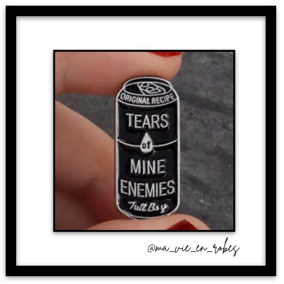 @ma_vie_en_robe Jewelry - BACK IN STOCK: TEARS of MINE ENEMIES Pin